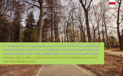 Wyszków: III i IV etap rewitalizacji Parku Karola Ferdynanda Wazy