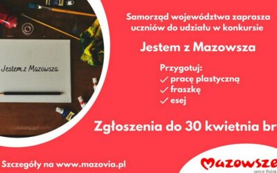 Jestem z Mazowsza: Jeszcze tylko dwa tygodnie na zgłoszenia