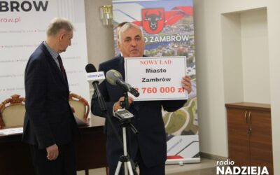 Zambrów: Blisko 25 milionów złotych dla Miasta i Powiatu z Polskiego Ładu