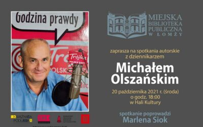 Łomża: Miejska Biblioteka zaprasza na spotkanie z Michałem Olszańskim