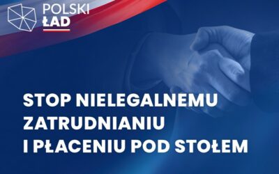 Stop nielegalnemu zatrudnieniu i płaceniu pod stołem – rozwiązania w „Polskim Ładzie”