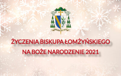 Życzenia Pasterza Diecezji Łomżyńskiej