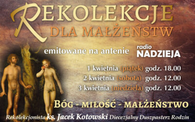 Rekolekcje wielkopostne na antenie Radia Nadzieja