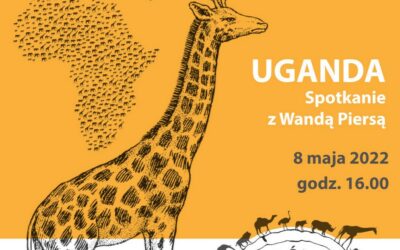 Ostrołęka: „Afryka okiem podróżnika” – Uganda