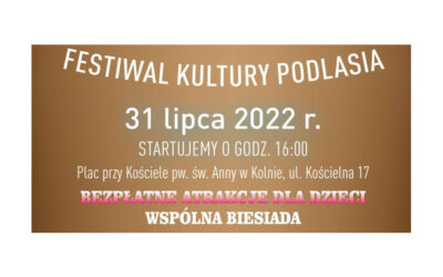 Region: Festiwal Kultury Podlasia w Kolnie