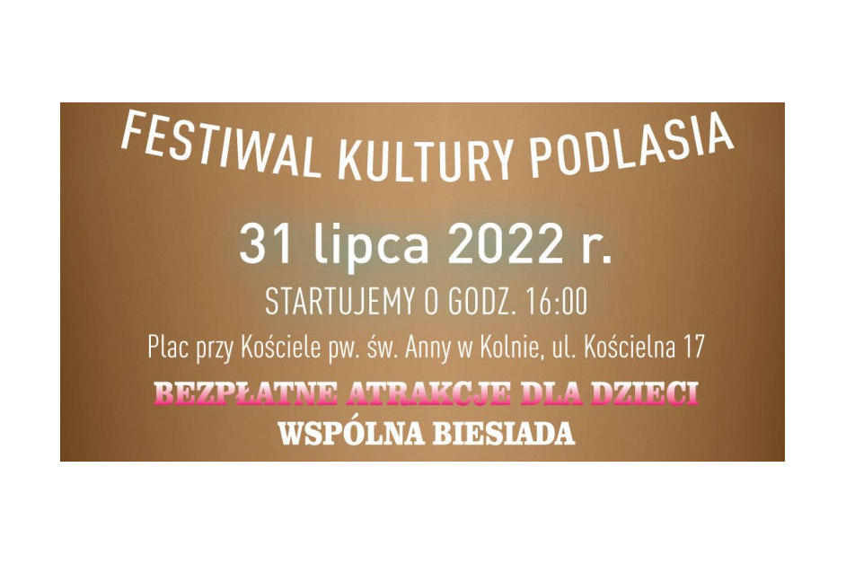Region: Festiwal Kultury Podlasia w Kolnie