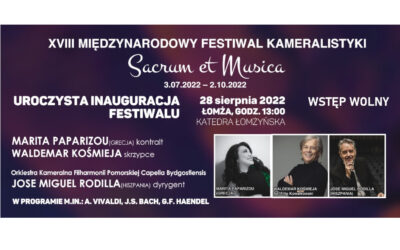 Łomża: Uroczysta Inauguracja XVIII Festiwalu Sacrum et Musica