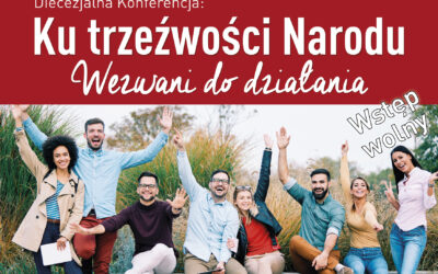 Wiara: Konferencja Diecezjalna Ku Trzeźwości Narodu w Łomży