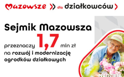 Mazowieckie: Pieniądze dla działkowców