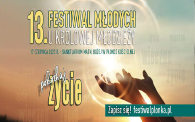 Wiara: 17 czerwca Festiwal Młodych u Królowej Młodzieży