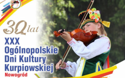 Nowogród: XXX Ogólnopolskie Dni Kultury Kurpiowskiej