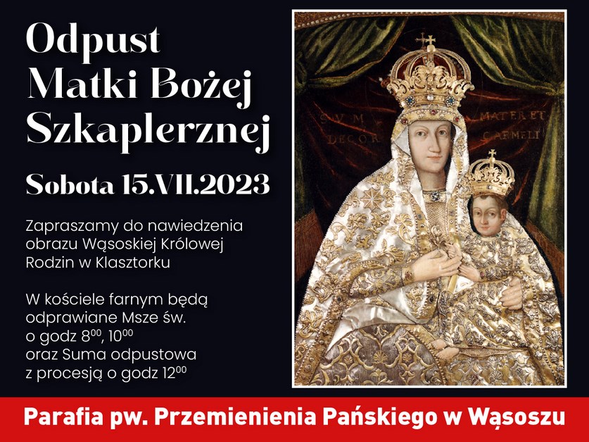 Wiara: Odpust Parafialny Matki Bożej Szkaplerznej w Wąsoszu