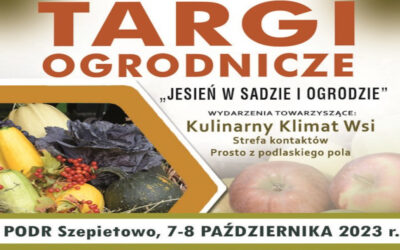 Szepietowo: Jesienne Targi Ogrodnicze „Jesień w Sadzie i Ogrodzie”