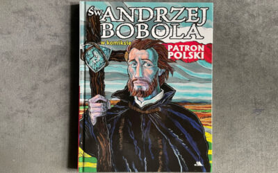 Rozmowa RN: Paweł Kołodziejski, autor komiksu o świętym Andrzeju Boboli
