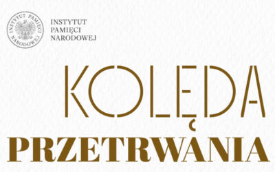Region: Koncerty „Kolęda przetrwania” organizowane przez IPN