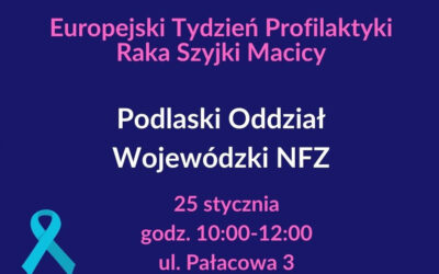 Podlaskie: Tydzień Profilaktyki Raka Szyjki Macicy