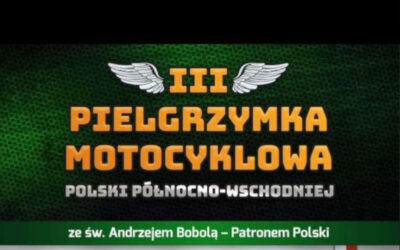 Wiara: Pielgrzymka Motocyklowa z relikwiami św. Andrzeja Boboli w Łomży