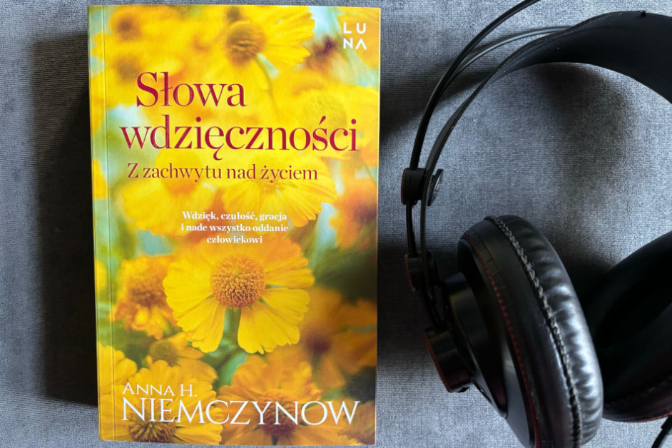Rozmowa o wdzięczności z Anną Niemczynow