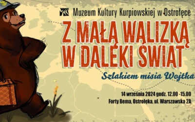 Ostrołęka: Piknik edukacyjny – szlakiem Misia Wojtka