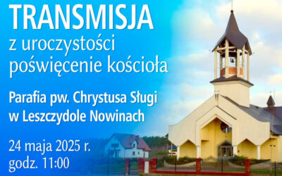 Wiara: Poświęcenie kościoła w Leszczydole-Nowinach [FOTO+VIDEO]