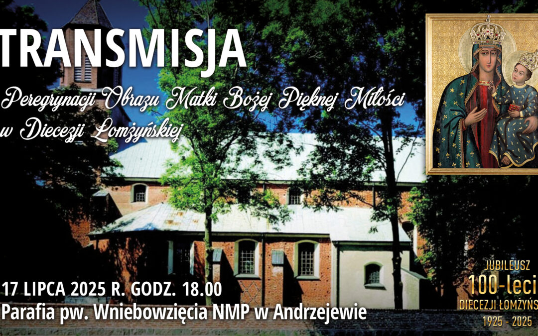 Wiara: Peregrynacja Matki Bożej w Andrzejewie [VIDEO]
