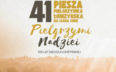 Wiara: 41. Piesza Pielgrzymka Łomżyńska na Jasną Górę coraz bliżej!