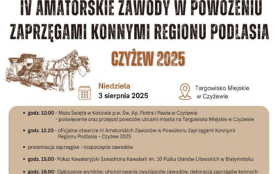 Region: Zaproszenie na IV Amatorskie Zawody w Powożeniu Zaprzęgami Konnymi Regionu Podlasia