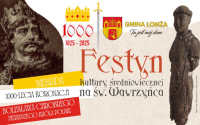 Gmina Łomża: Zaproszenie na Festyn Kultury Średniowiecznej na św. Wawrzyńca