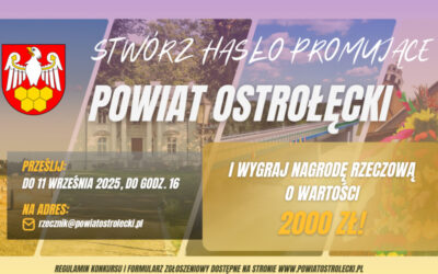 Powiat Ostrołęcki: Stwórz hasło promujące Powiat i zgarnij nagrody. Starostwo ogłasza konkurs