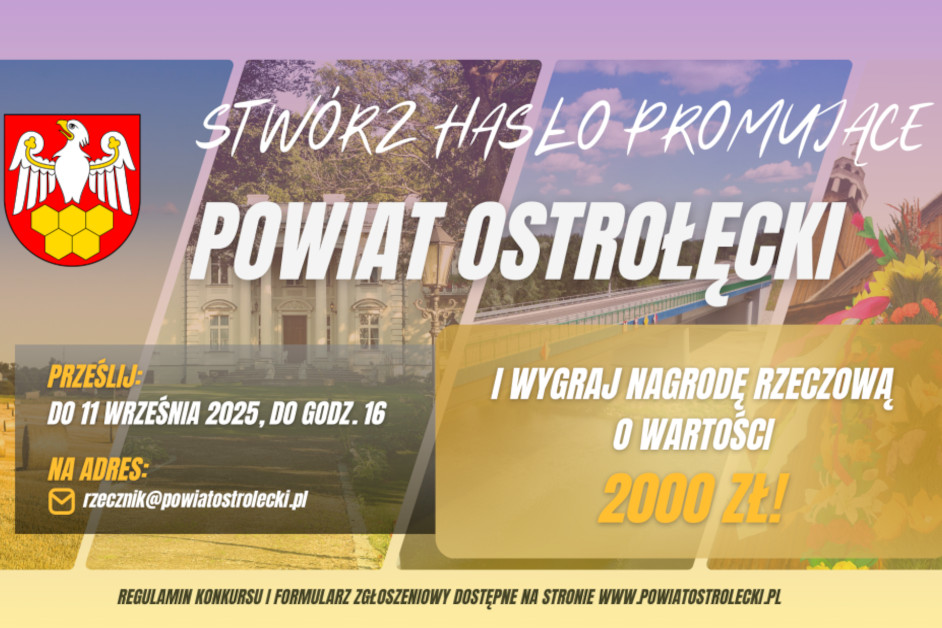 Powiat Ostrołęcki: Stwórz hasło promujące Powiat i zgarnij nagrody. Starostwo ogłasza konkurs