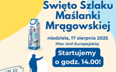 Mlekpol: Zaprasza na Święto Szlaku Maślanki Mrągowskiej