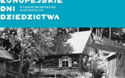 Nowogród: Europejskie Dni Dziedzictwa w Skansenie Kurpiowskim już wkrótce!