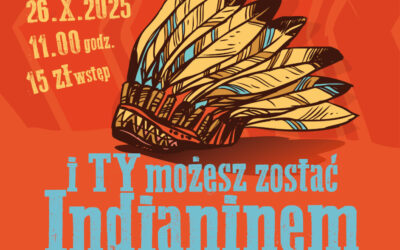 Mazowieckie: Muzeum Kultury Kurpiowskiej zaprasza na spotkanie dotyczące kultury Indian
