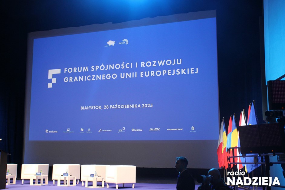 Podlaskie: Forum Spójności i Rozwoju Granicznego UE w Białymstoku