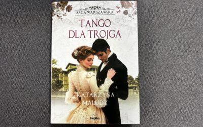 Książka: „Tango dla trojga”, Katarzyna Maludy
