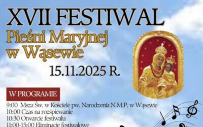 Wiara: Zaproszenie na XVII Festiwal Pieśni Maryjnej w Wąsewie
