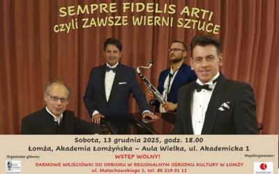 Łomża: Zapowiedź koncertu „Sempre fidelis arti”