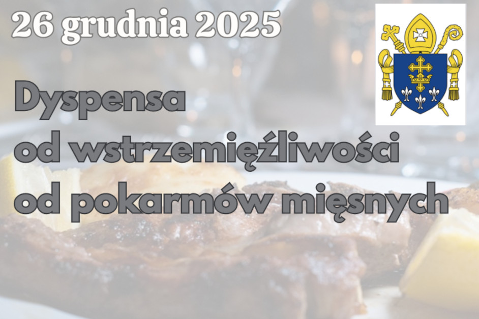 Wiara: Dekret biskupa łomżyńskiego w sprawie dyspensy 26 grudnia