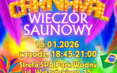 Łomża: MOSiR: Gorący karnawał! Wieczór Saunowy w Strefie SPA inspirowany Rio de Janeiro