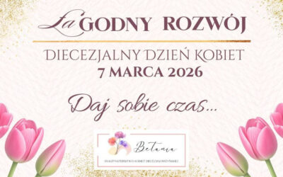 Wiara: Trwają zapisy na Diecezjalny Dzień Kobiet w Łomży!