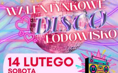 Łomża: MOSiR: Nie masz planów na Walentynki? Wpadnij na Disco Lodowisko!