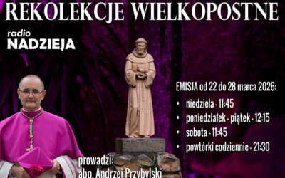 Wiara: Zapraszamy na wielkopostne rekolekcje z Radiem Nadzieja!