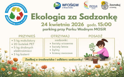 Łomża: ZGO zachęca do udziału w akcji „Ekologia za sadzonkę – wiosna 2026”