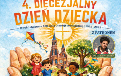 Region: Zaproszenie na Diecezjalny Dzień Dziecka w Myszyńcu