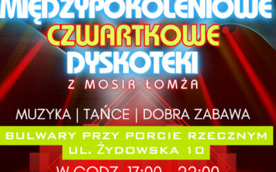 Łomża: Międzypokoleniowe Dyskoteki z MOSiR wracają na bulwary nad Narwią!