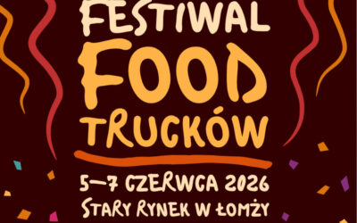 Łomża: Rusza Festiwal Food Trucków