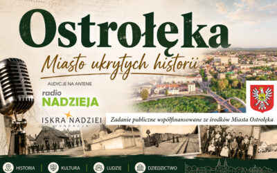 Ostrołęka – Miasto ukrytych historii