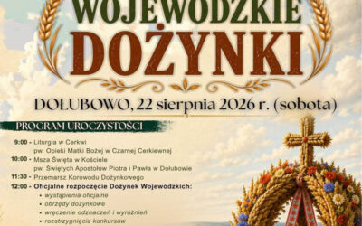 Podlaskie: Zaproszenie na Podlaskie Dożynki Wojewódzkie