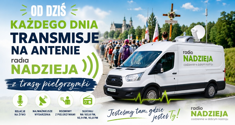 Pielgrzymuj z Radiem Nadzieja