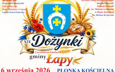 Gmina Łapy: Zaproszenie na Dożynki z produktem lokalnym Gminy Łapy